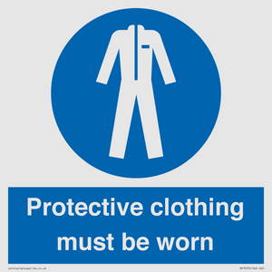 Protective clothing must be worn